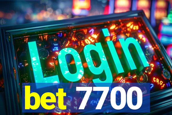 bet 7700